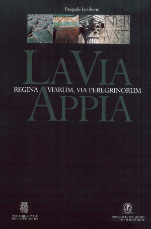 Copertina del nuovo libro sulla
Via Appia Antica, scritto da
Monsignor Pasquale Iacopone
(21654 bytes)